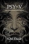 Psy-V: The Metamorphosis Protocol