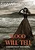 Blood Will Tell (Warriors of Ankh, #1)