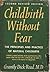 Childbirth without fear;: The principles and practice of natural childbirth