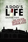 A Dog's Life (The Romney and Marsh Files #4) A Dog's Life (The Romney and Marsh Files #4)