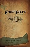 First Steps: An Excerpt from Follow: Learning to Follow Jesus