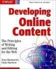 Developing Online Content: The Principles of Writing and Editing for the Web