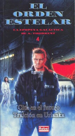Portada de Cita en el futuro + Traición en Urlanka, de A. Thorkent