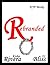 Rebranded by T.L. Bliss