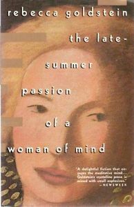 The Late-Summer Passion of a Woman of Mind