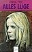 Alles Lüge