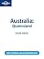 Lonely Planet Australia: Queensland