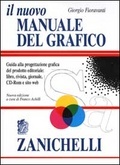 Il nuovo Manuale del grafico: Guida alla progettazione grafica del prodotto editoriale: Libro, rivista, giornale, CD-Rom e sito web (Hardcover)