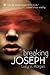 Breaking Joseph by Lucy V. Morgan