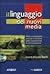 Il linguaggio dei nuovi media