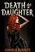Death Has A Daughter (Death...