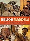 Nelson Mandela by Nelson Mandela Foundation