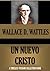 UN NUEVO CRISTO (Timeless Wisdom Collection nº 76) (Spanish Edition)