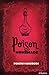 Poisons Homemade