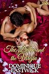 The Duke and the Virgin by Dominique Eastwick