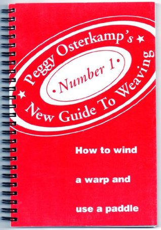 How to wind a warp and use a paddle (Spiral-bound)