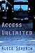 Access Unlimited (Access, #3)