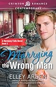 Marrying the Wrong Man
