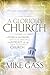 A Glorious Church by Mike Gass