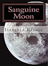 Sanguine Moon Sanguine Moon