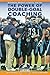 The Power of Double-Goal Coaching by Jim  Thompson