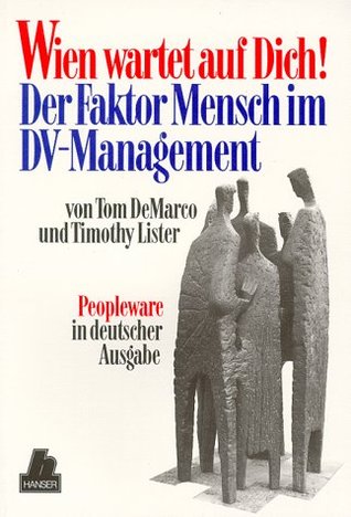 Wien Wartet Auf Dich. Der Faktor Mensch Im Dv- Management