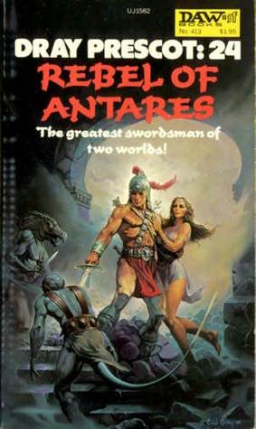 Rebel of Antares (Dray Prescot, #24)