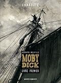 Moby Dick - Tome 1