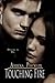 Touching Fire (Touch, #2)