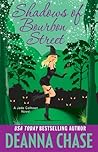 Shadows of Bourbon Street by Deanna Chase