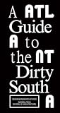 A Guide to the Dirty South