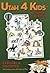 Utah 4 Kids Adventure Guidebook