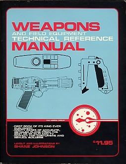 Weapons and Field Equipment Technical Reference Manual