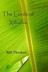 The Lords of Xibalba