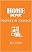 Home Depot Profiles In Courage by Jesse Myner