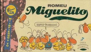 Mi infierno y yo (Miguelito Ed Estrip #2)