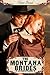 The Montana Brides (The Montana Brides #1-3)