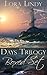 Days Trilogy: Boxed Set (Days Trilogy, #1-3)