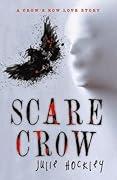 Scare Crow (Crow's Row, #2)