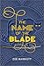 The Name of the Blade (The Name of the Blade, #1)