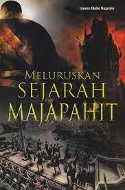 Meluruskan Sejarah Majapahit