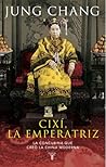 Cixí, la emperatr...