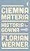 Ciemna materia. Historia gówna