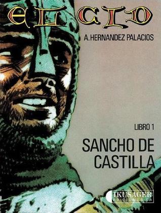 Sancho de Castilla (El Cid #1)