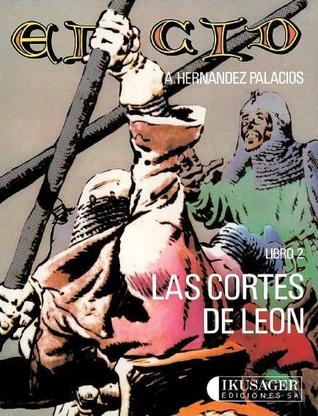 Las cortes de León (El Cid #2)