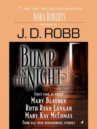 Bump In The Night By J D Robb