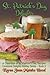 St. Patrick's Day Delights Cookbook: A Collection of St. Patrick's Day Recipes (Cookbook Delights Series)