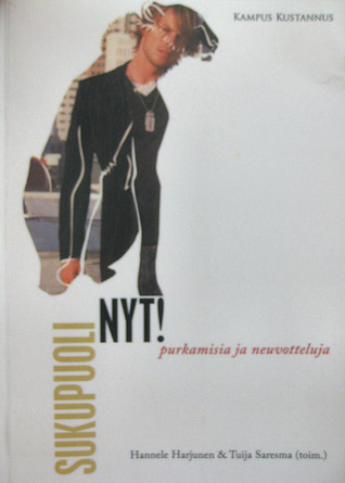Sukupuoli nyt! (Paperback)