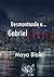 Desmontando a Gabriel Berling by Maya Blair