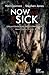 Now We Are Sick by Neil Gaiman